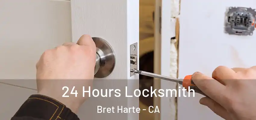  24 Hours Locksmith Bret Harte - CA