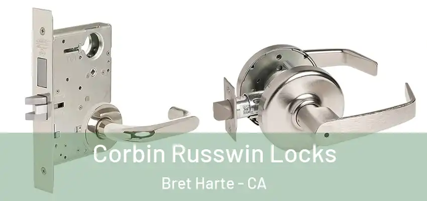  Corbin Russwin Locks Bret Harte - CA