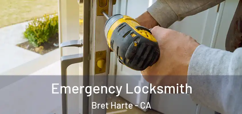  Emergency Locksmith Bret Harte - CA