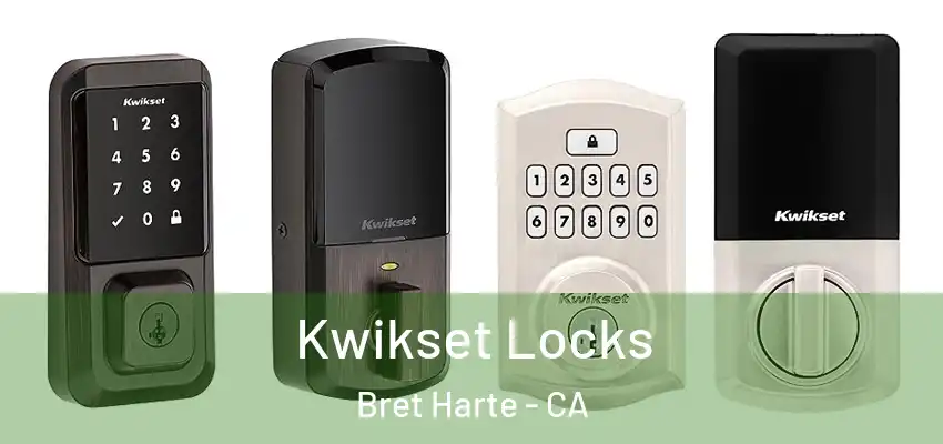  Kwikset Locks Bret Harte - CA