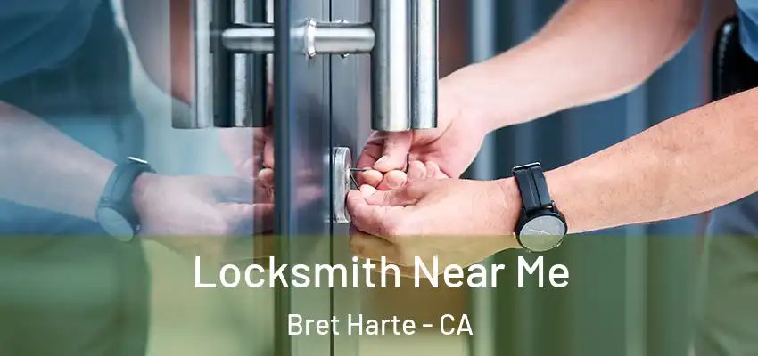  Locksmith Near Me Bret Harte - CA